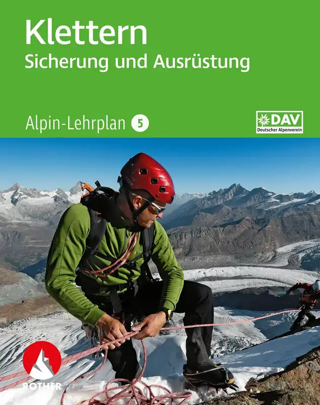Billig Bergverlag Rother Alpin-Lehrplan 5 Klettern - Sicherung und Ausrüstung