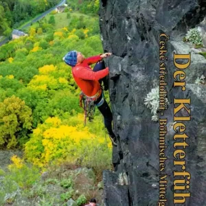 Heimatbuchverlag Bellmann Der Kletterführer - České středohoří, Böhmisches Mittelgebirge Neu