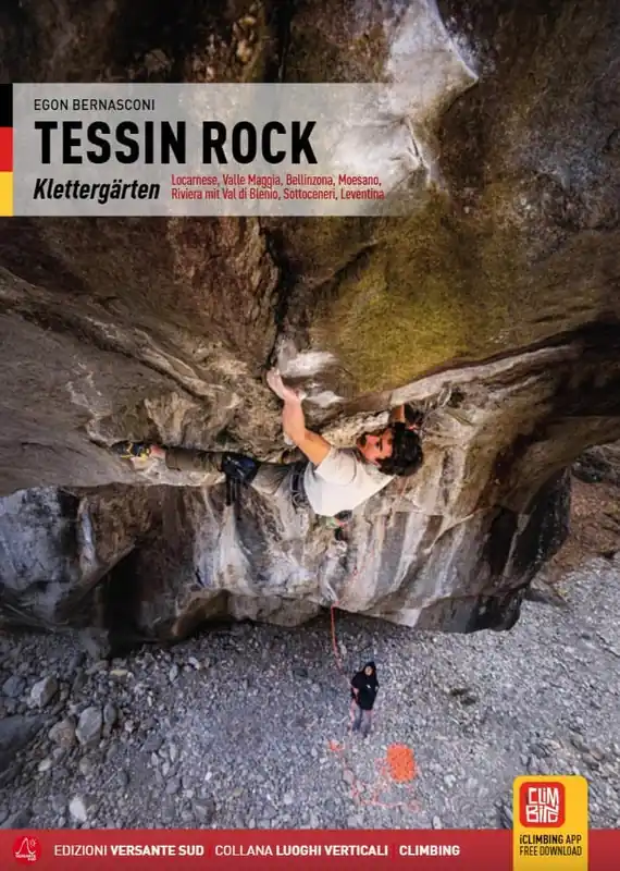Versante Sud TESSIN ROCK- Klettergärten - Kletterführer Letzte Chance