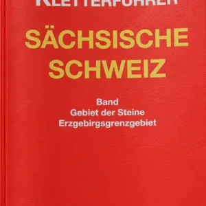 Berg- & Naturverlag Rölke Kletterführer Sächsische Schweiz - Gebiet der Steine Knallerangebot