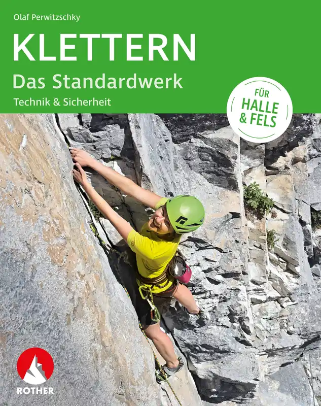 Top-Preis Bergverlag Rother Klettern - Das Standardwerk Technik/Sich