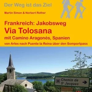 Jakobsweg Via Tolosana Super-Preis