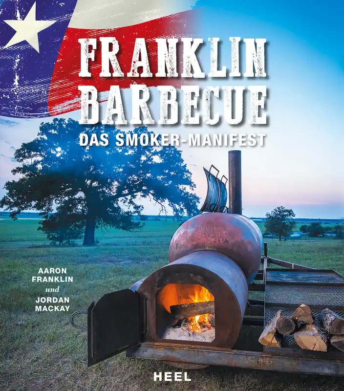 Rumo Barbeque Franklin Barbecue das Smoker-Manifest Must-Have