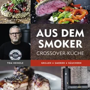 Garantierte Lieferung Rumo Barbeque Die neue Smoker Küche von Tom Heinzle Grillen Smoken Räuchern