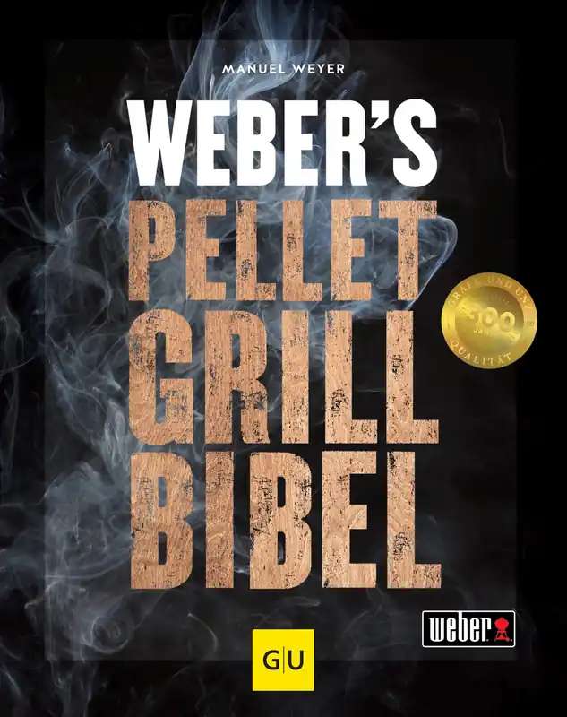 Heißes Angebot Weber‘s Pelletgrillbibel Grillbuch gebundene Ausgabe 360 Seiten