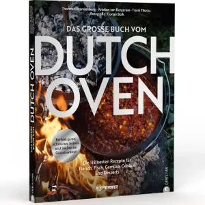 Kracherpreis Petromax Grillbuch - Das große Buch vom Dutch Oven