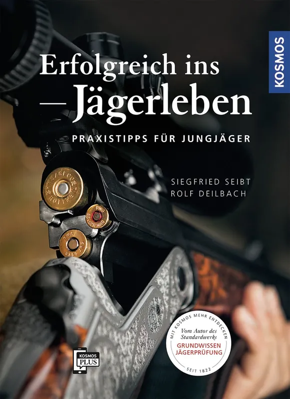 Jetzt Kaufen Kosmos Erfolgreich ins Jägerleben Siegfried Seibt