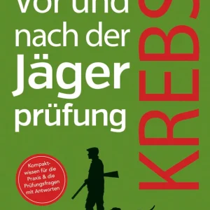 Schnäppchen Gräfe & Unzer Krebs -Vor und nach der Herbert Krebs Jägerprüfung
