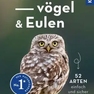 Kosmos Welche Greifvögel und Eulen Volker Dierschke sind das? Top-Seller