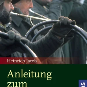 Kosmos Anleitung zum Jagdhornblasen Jacob Heinrich Abverkauf