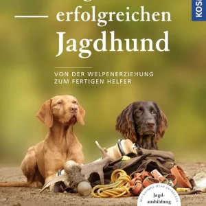 Markenprodukt Kosmos Der Weg zum erfolgreichen Jagdhund