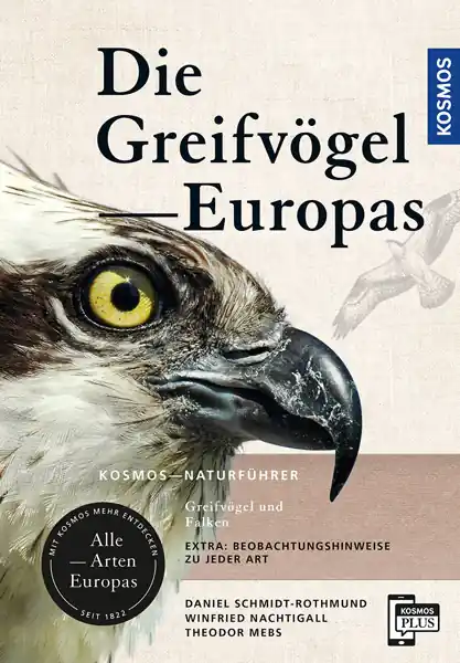 Kosmos Die Greifvögel Europas Schmidt-Rothmund,Nachtigall Must-Have