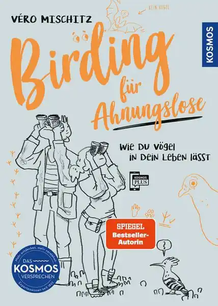 Schneller Versand Kosmos Birding für Ahnungslose Véro Mischitz